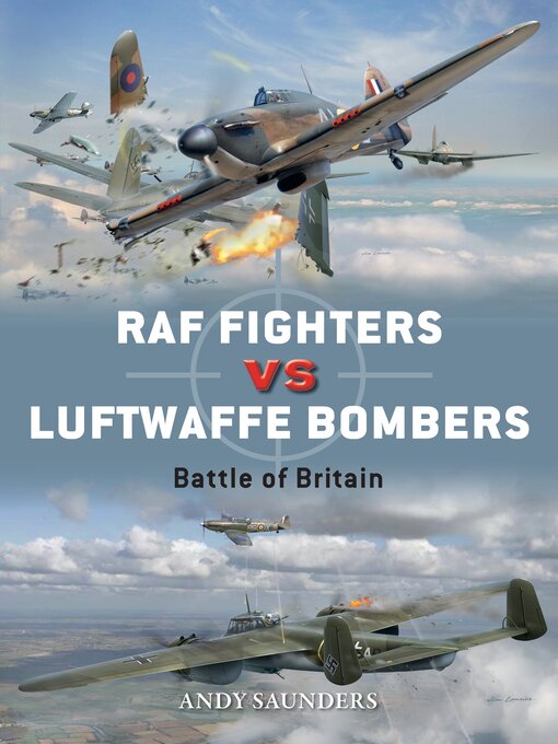 Title details for RAF Fighters vs Luftwaffe Bombers by Andy Saunders - Available